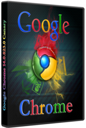 Google Chrome 14.0.823.0 Final Canary (2011)