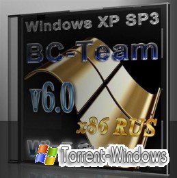 Windows XP SP3 BC-Team v6 x86 (2010RUS) 6 SP3 x86