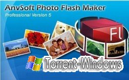 AnvSoft Photo Flash Maker Pro v5.39 (2011 г.) [ML+RUS(русификатор)]