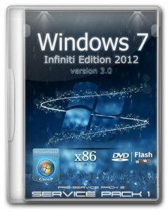 Windows 7 Ultimate Infiniti Edition x32 v3.0 Release 12.01.2012 (Русский)