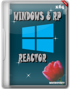 WINDOWS 8 x64 RP REACTOR (2012) (Rus)