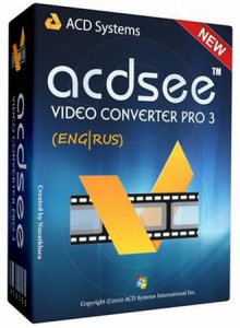 ACDSee Video Converter Pro 3.0.24.0 (2012) Русский + Английский