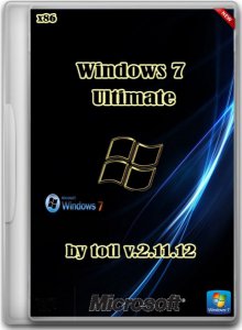 Windows 7 Ultimate x86 SP1 v.2.11.12 by totl (2012) Русский + Английский