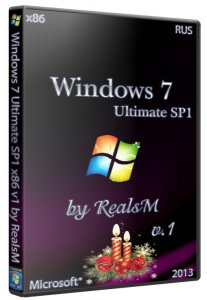 Windows 7 Ultimate SP 1 (x86) v1 by RealsM (2013) Русский
