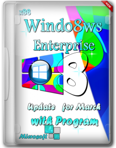 Windows 8 (x86) Enterprise Update for March with Program by Romeo1994 (2013) Русский