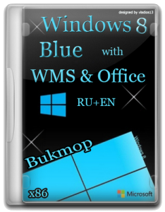 Win 8 Pro [x86] Blue build 9364 WMC & Office [by Bukmop] (2013) Русский + Английский