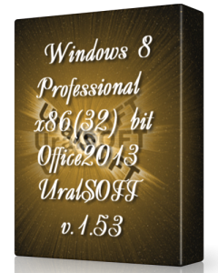 Windows 8 x86 Pro Office2013 UralSOFT v.1.53 (2013) Русский