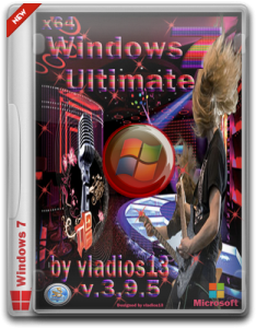 Windows 7 Ultimate SP1 x64 [v.3.9.5] by vladios13 (2013) Русский