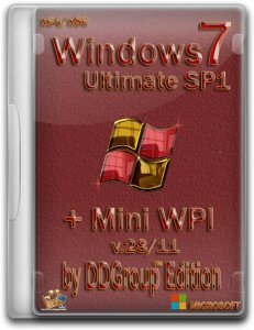 Windows 7 Ultimate SP1 (x86-x64) + Mini WPI by DDGroup™ Edition [v.28.11] Русский