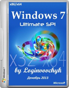 Windows 7 Ultimate SP1 x86/x64 by Loginvovchyk (декабрь) (2013) Русский