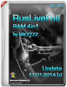RusLiveFull RAM 4in1 by NIKZZZZ CD/DVD 11.01.2014a [Ru/En]