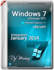 Windows 7 Ultimate SP1 (2 DVD)Integrated January 2014 By Maherz (ENG+RUS+GER+UKR) (x86x64)(2014)