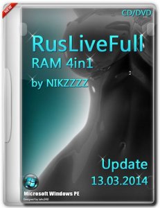 RusLiveFull RAM 4in1 by NIKZZZZ CD/DVD (13.03.2014) [Ru/En]