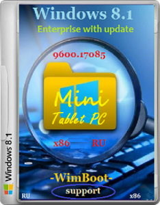 Microsoft Windows 8.1 Enterprise 17085 x86 RU TabletPC Mini by Lopatkin (2014) Русский