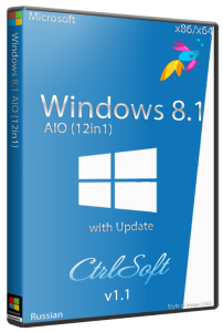 Microsoft Windows 8.1 with Update x86-x64 AIO v1.1 (12in1) Russian - CtrlSoft [Русский]
