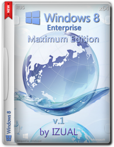 Windows 8 Enterprise by IZUAL Maximum Edition v1. (х64) (обновлена (26:06:14) (2014) [Rus]