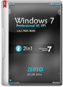 Microsoft Windows 7 Professional VL SP1 6.1.7601.18247 x86-х64 RU ZEPTO by Lopatkin (2014) Русский