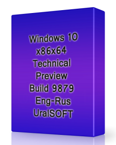 Windows 10 Technical Preview Build 9879 UralSOFT (x86-x64) (2014) [Rus/Eng]
