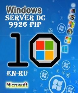 Microsoft Windows Server 10 Technical Preview 2 Build 9926 (DataCenter) EN-RU 2x1 by Lopatkin (2015) Русский + Английский