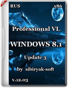 Windows 8.1 Professional VL with update 3 by sibiryak-soft v.12.03 (x86) (2015) [Rus]