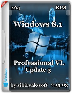Windows 8.1 Professional VL with update 3 by sibiryak-soft v.15.03 (x64) (2015) [Rus]