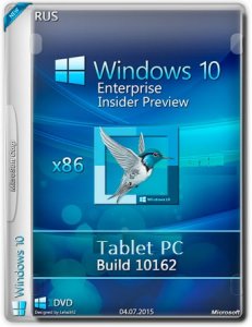 Microsoft Windows 10 Enterprise Insider Preview 10162 x86 RU-RU Tablet PC by Lopatkin (2015) Rus