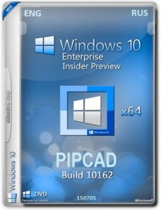 Microsoft Windows 10 Enterprise Insider Preview 10162 x64 EN-RU PIPCAD by Lopatkin (2015) Rus/Eng