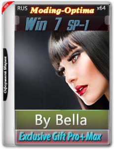 Win 7 SP-1 Exclusive Gift Pro+Max 2 IN 1(Moding-Optima) by Bella and Mariya (x64) [Ru] (2016)