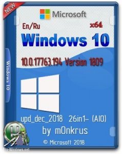 Windows 10 v1809 -26in1- (AIO) update dec 2018 by m0nkrus (x64)