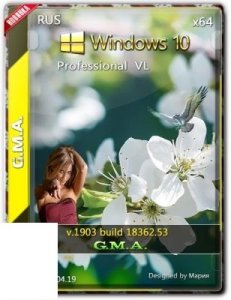 Windows 10 PRO VL 1903 RUS G.M.A. v.19.04.19 64bit