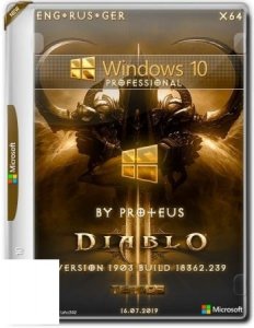 Windows 10 Pro (x64) 1903 build 18362.239 Diablo by Proteus