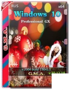 Windows 10 PRO 2004 GX v.30.12.19 (x64)
