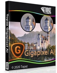 Topaz Gigapixel AI 5.0.4 RePack RePack (& Portable)