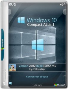 Windows 10 20H2 Compact & FULL x64 [19042.746] by Flibustier 13.01.2021 [Ru]