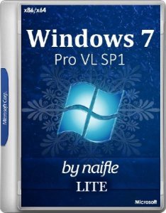 Windows 7 Pro VL SP1 Lite v.8.18 by naifle (x86-x64) (2018) [Ru]