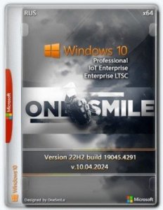 Windows 10 x64 Русская by OneSmiLe [19045.4291]